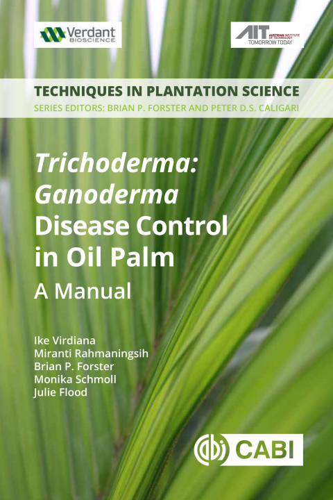 Cover image for book <i> Trichoderma</i>: <i> Ganoderma </i> Disease Control in Oil Palm