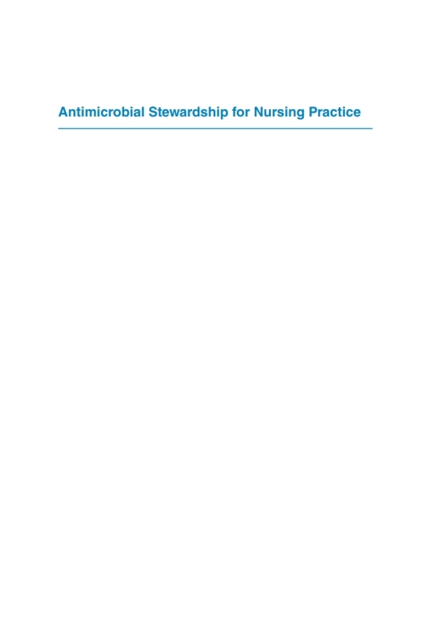Cover image for book Antimicrobial Stewardship for Nursing Practice