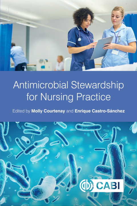 Cover image for book Antimicrobial Stewardship for Nursing Practice