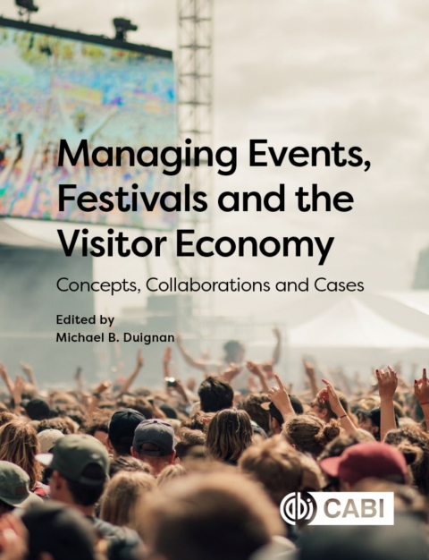 Cover image for book Managing Events, Festivals and the Visitor Economy