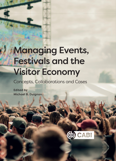 Cover image for book Managing Events, Festivals and the Visitor Economy