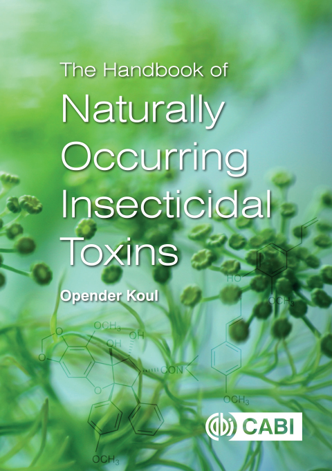 Cover image for book The Handbook of Naturally Occurring Insecticidal Toxins