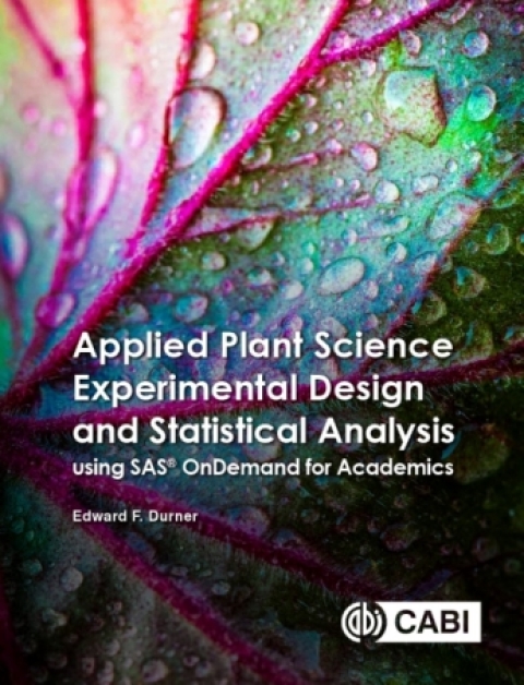 Cover image for book Applied Plant Science Experimental Design and Statistical Analysis Using SAS® OnDemand for Academics