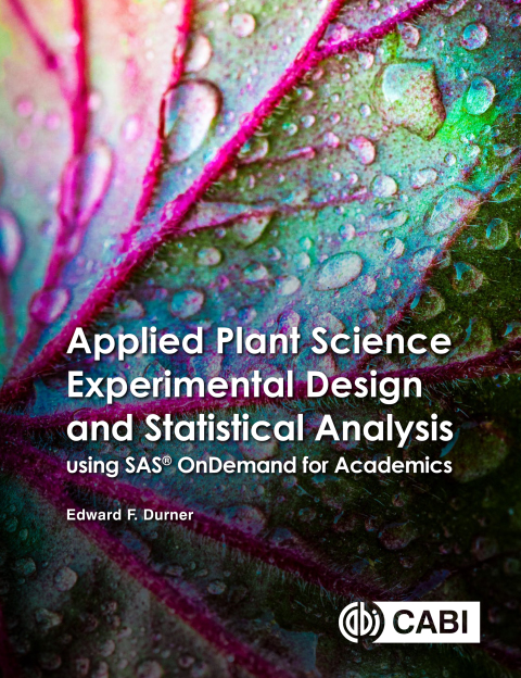 Cover image for book Applied Plant Science Experimental Design and Statistical Analysis Using SAS® OnDemand for Academics