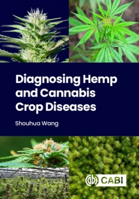 Cover image for book Diagnosing Hemp and Cannabis Crop Diseases