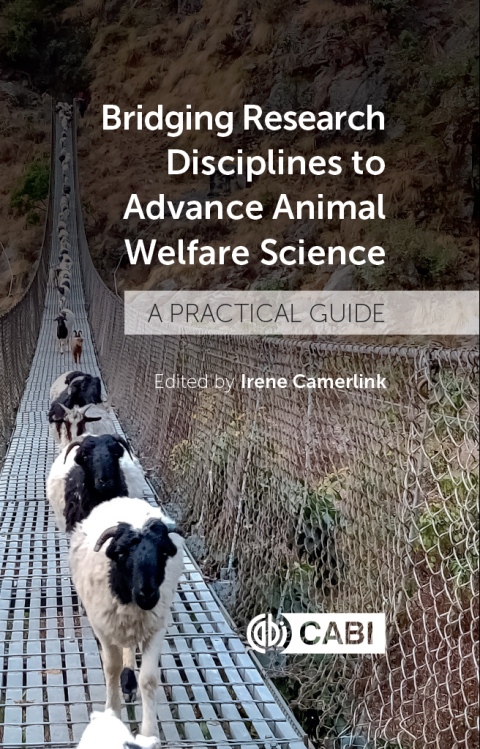 Bridging Research Disciplines to Advance Animal Welfare Science 
