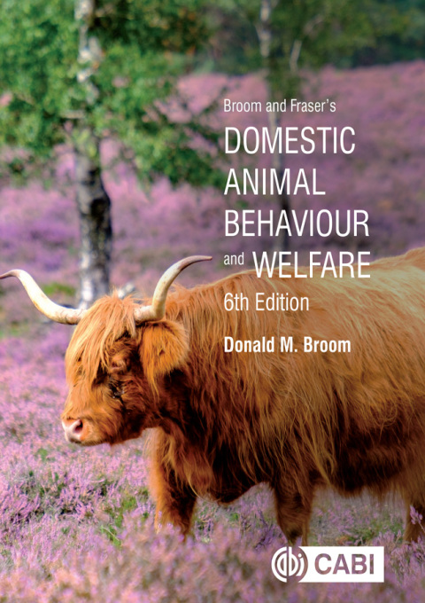 Broom and Fraser's Domestic Animal Behaviour and Welfare 