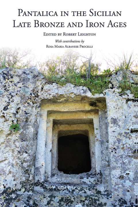 Cover image for book Pantalica in the Sicilian Late Bronze and Iron Ages