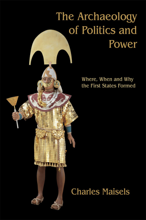 Cover image for book The Archaeology of Politics and Power