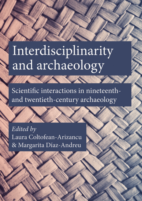 Cover image for book Interdisciplinarity and Archaeology