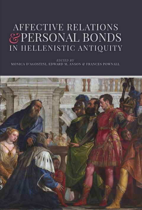 Cover image for book Affective Relations and Personal Bonds in Hellenistic Antiquity