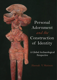 Cover image: Personal Adornment and the Construction of Identity 9781789255959