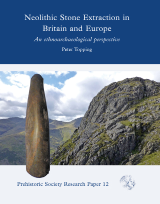 Neolithic Stone Extraction in Britain and Europe