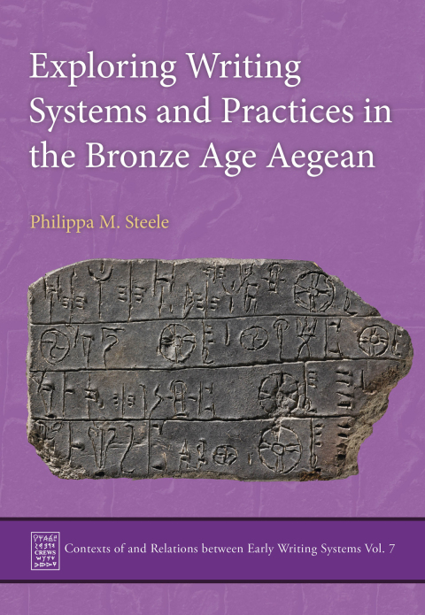 Cover image for book Exploring Writing Systems and Practices in the Bronze Age Aegean