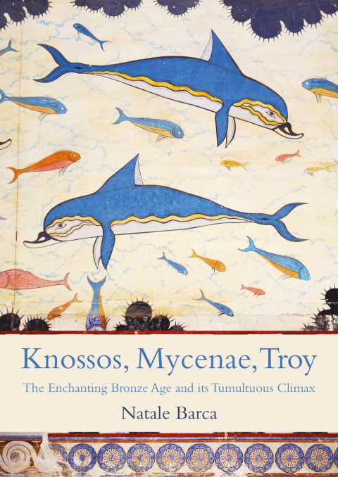 Cover image for book Knossos, Mycenae, Troy
