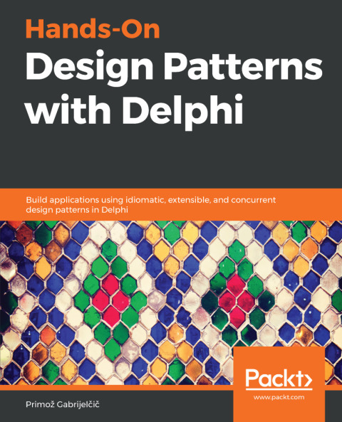 Cover image for book Hands-On Design Patterns with Delphi