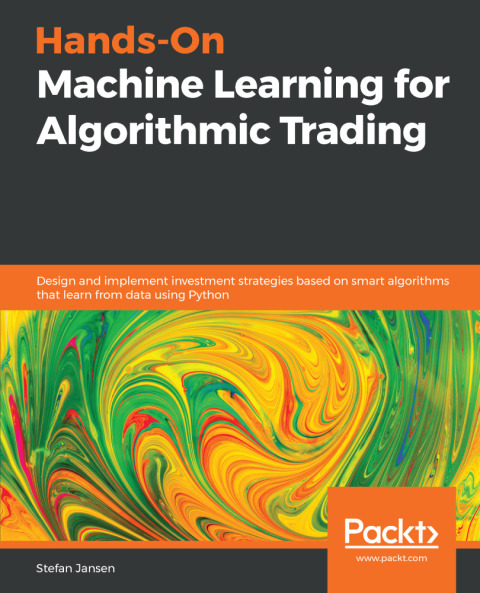 Cover image for book Hands-On Machine Learning for Algorithmic Trading