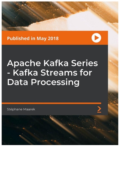 Cover image for book Apache Kafka Series - Kafka Streams for Data Processing