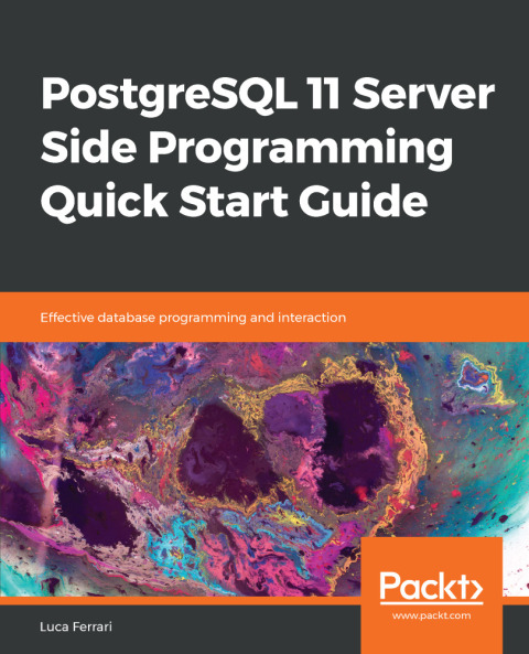 Cover image for book PostgreSQL 11 Server Side Programming Quick Start Guide