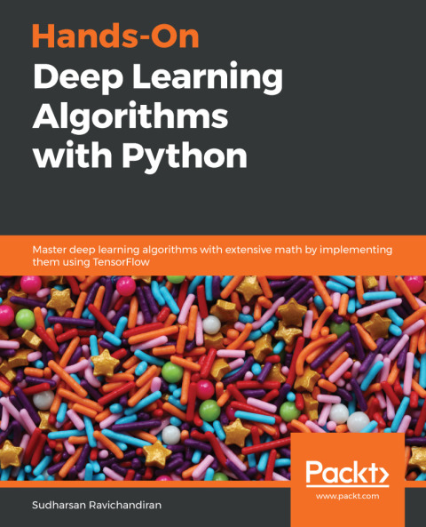 Cover image for book Hands-On Deep Learning Algorithms with Python