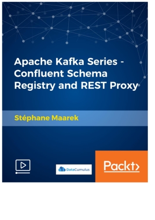 Apache Kafka Series - Confluent Schema Registry and REST Proxy