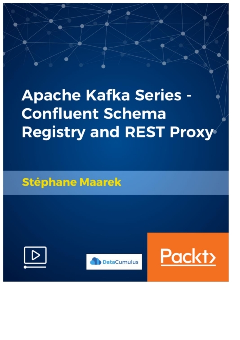 Cover image for book Apache Kafka Series - Confluent Schema Registry and REST Proxy