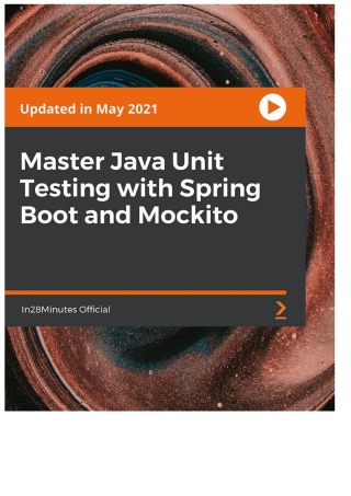 Master Java Unit Testing with Spring Boot and Mockito
