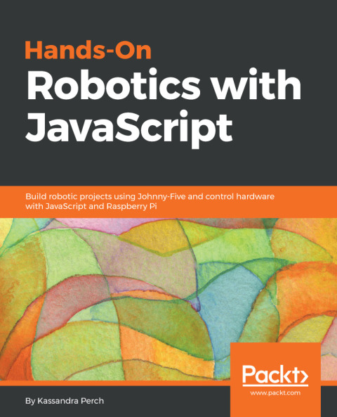 Cover image for book Hands-On Robotics with JavaScript
