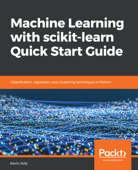 Cover image for book Machine Learning with scikit-learn Quick Start Guide