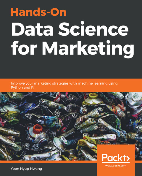 Cover image for book Hands-On Data Science for Marketing