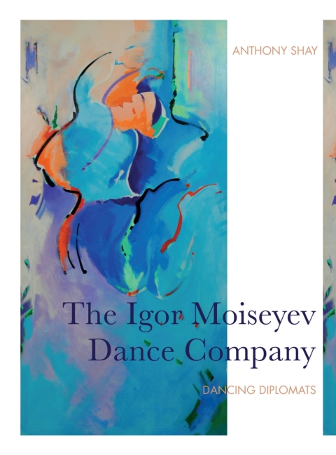 Cover image for book The Igor Moiseyev Dance Company