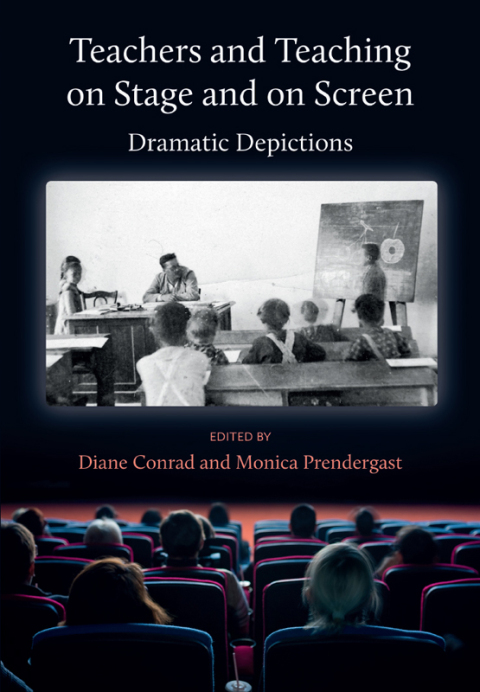 Cover image for book Teachers and Teaching on Stage and on Screen