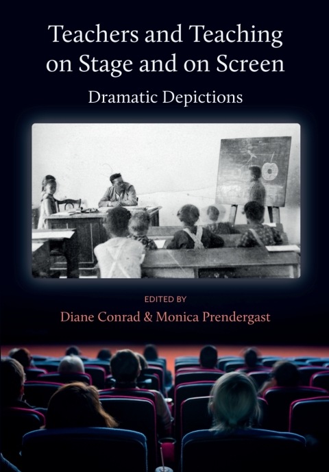 Cover image for book Teachers and Teaching on Stage and on Screen