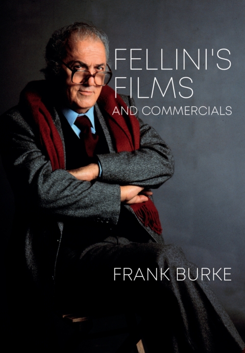 Cover image for book Fellini’s Films and Commercials
