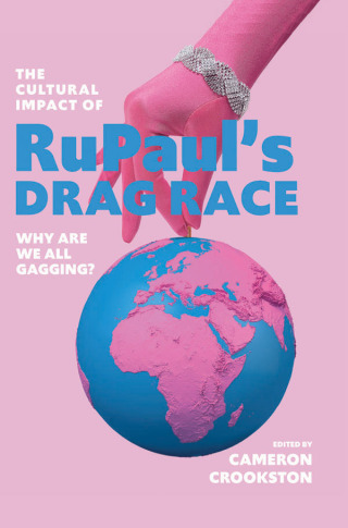 The Cultural Impact of RuPaul’s Drag Race