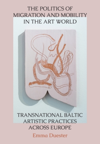 The Politics of Migration and Mobility in the Art World