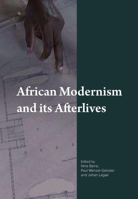 Cover image for book African Modernism and Its Afterlives