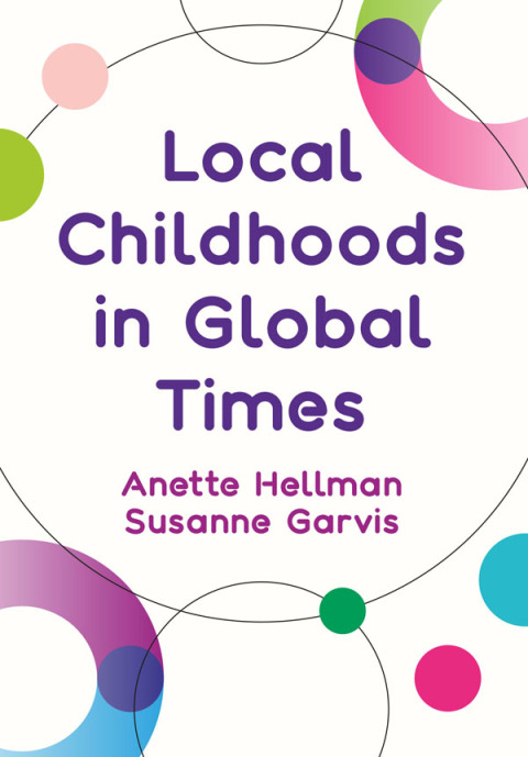 Local Childhoods in Global Times 