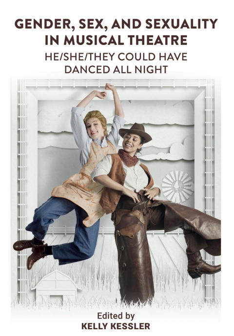 Cover image for book Gender, Sex, and Sexuality in Musical Theatre