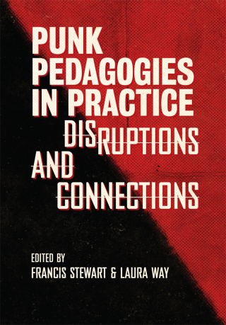 Punk Pedagogies in Practice