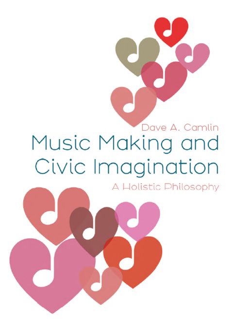 Cover image for book Music Making and Civic Imagination