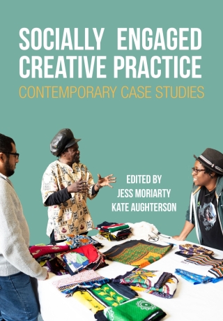 Socially Engaged Creative Practice