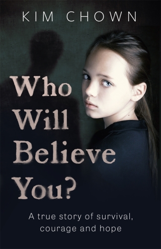Who Will Believe You?