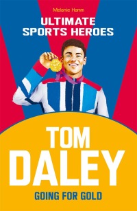 Titelbild: Tom Daley (Ultimate Sports Heroes)