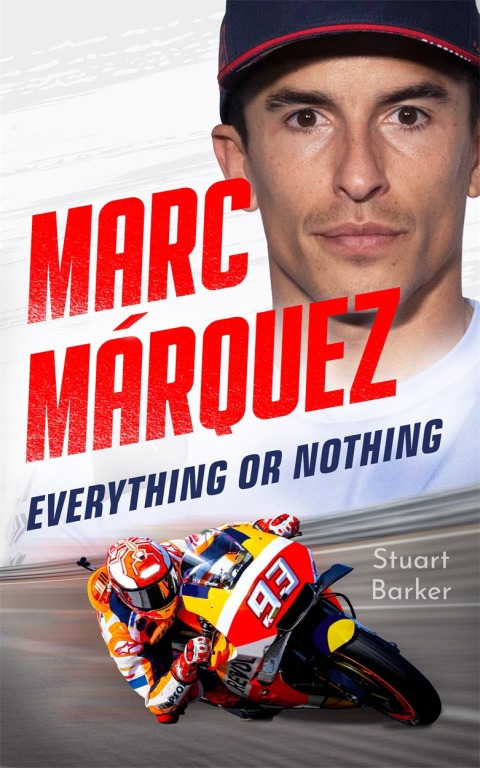 Marc Marquez: Everything or Nothing 