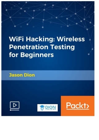 WiFi Hacking: Wireless Penetration Testing for Beginners