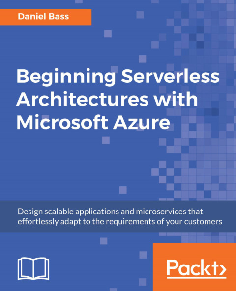 Cover image for book Beginning Serverless Architectures with Microsoft Azure