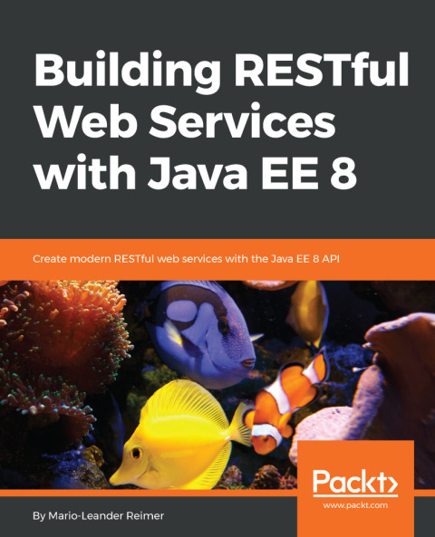 Cover image for book Building RESTful Web Services with Java EE 8