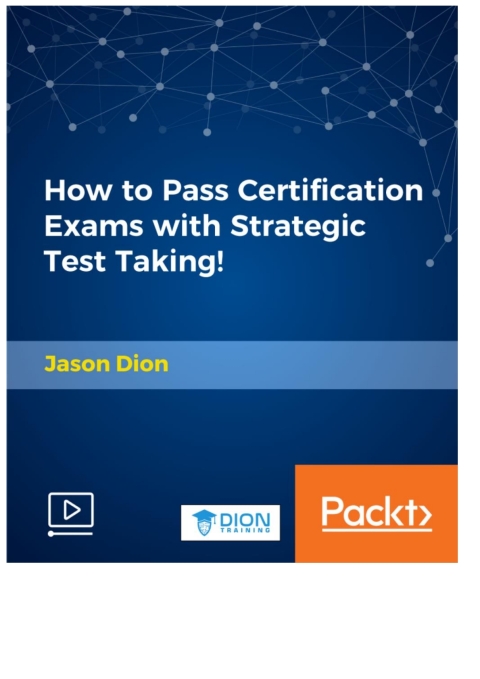 Cover image for book How to Pass Certification Exams with Strategic Test Taking!
