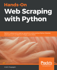 Cover image: Hands-On Web Scraping with Python 1st edition 9781789533392